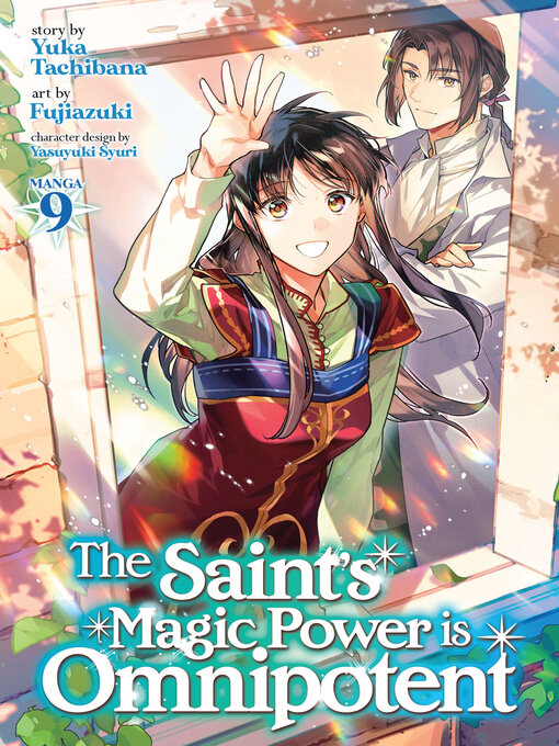 Title details for The Saint's Magic Power is Omnipotent, Volume 9 by Yuka Tachibana - Available